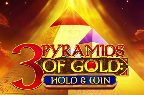 3 Pyramids of Gold: Hold & Win